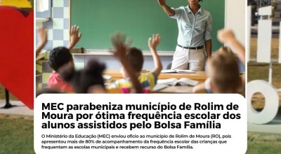 MEC parabeniza município de Rolim de Moura por ótima frequência escolar dos alunos assistidos pelo Bolsa Família