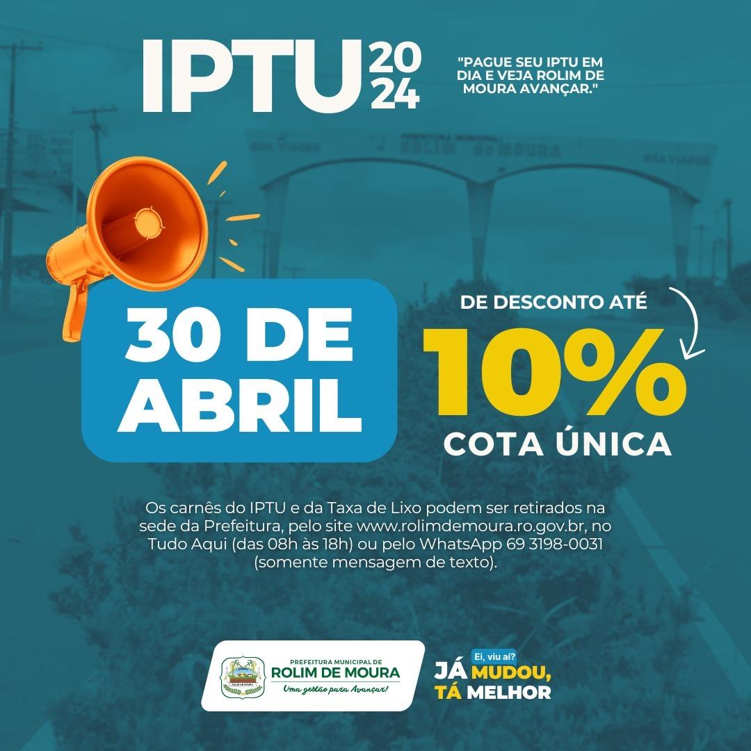 Desconto de 10% no IPTU acaba nesta terça-feira em Rolim de Moura Desconto de 10% no IPTU acaba nesta terça-feira em Rolim de Moura