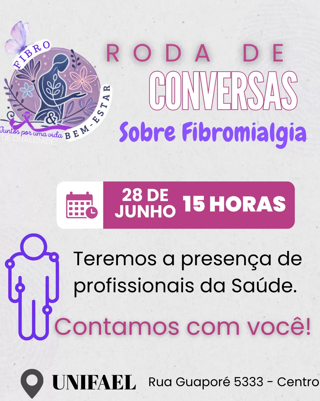 Convite: Roda de Conversas sobre Fibromialgia acontece neste sábado na UNIFAEL