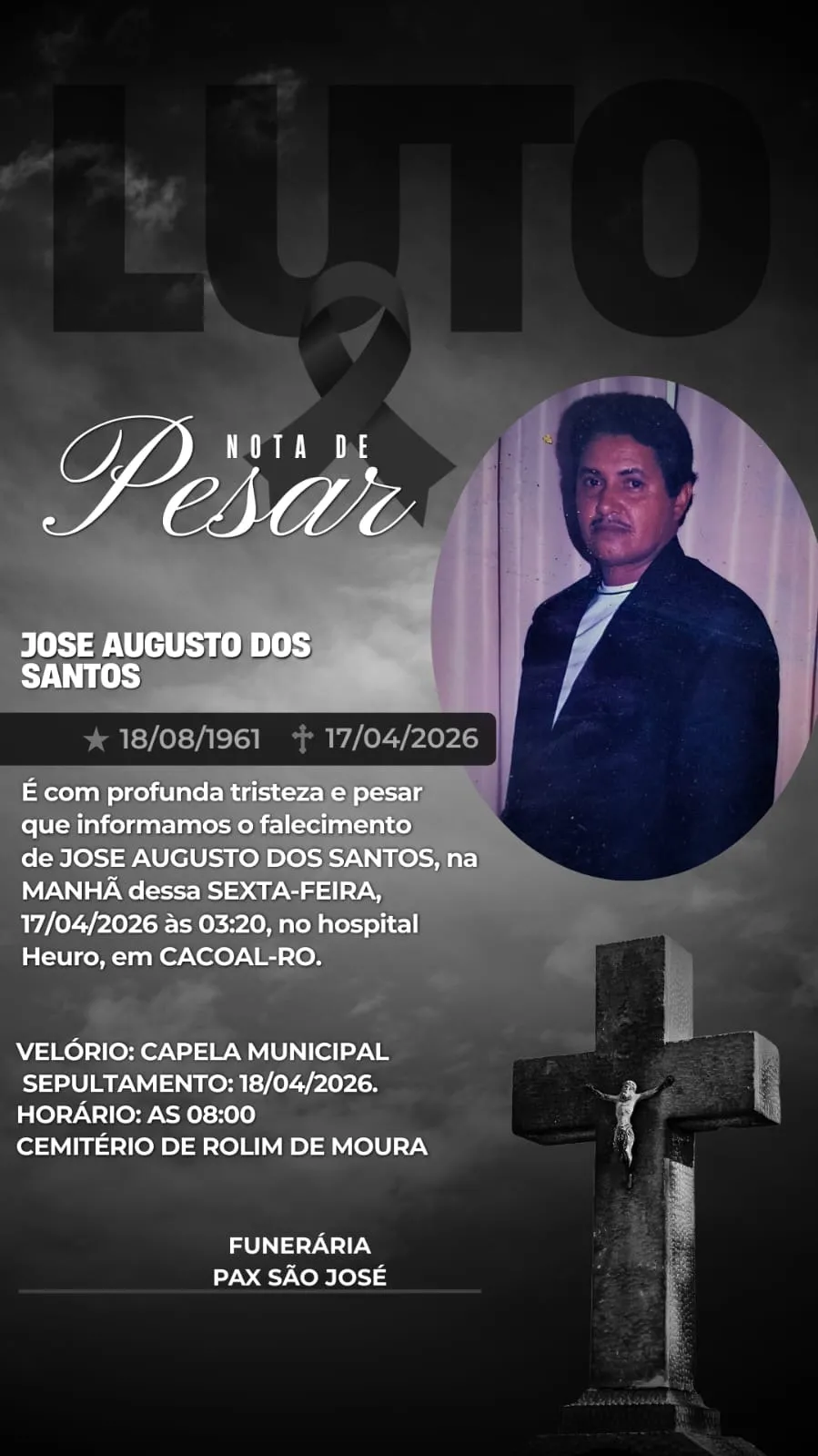 NOTA DE PESAR: JOSE AUGUSTO DOS SANTOS NOTA DE PESAR: JOSE AUGUSTO DOS SANTOS