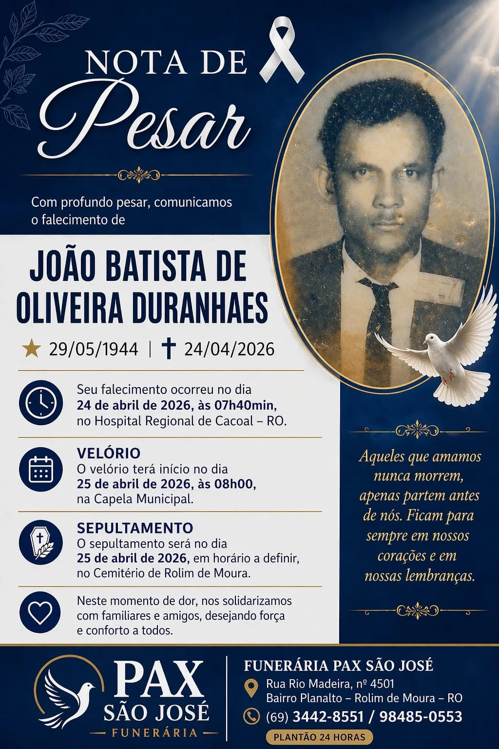 NOTA DE FALECIMENTO: JOÃO BATISTA DE OLIVEIRA DURANHAES NOTA DE FALECIMENTO: JOÃO BATISTA DE OLIVEIRA DURANHAES
