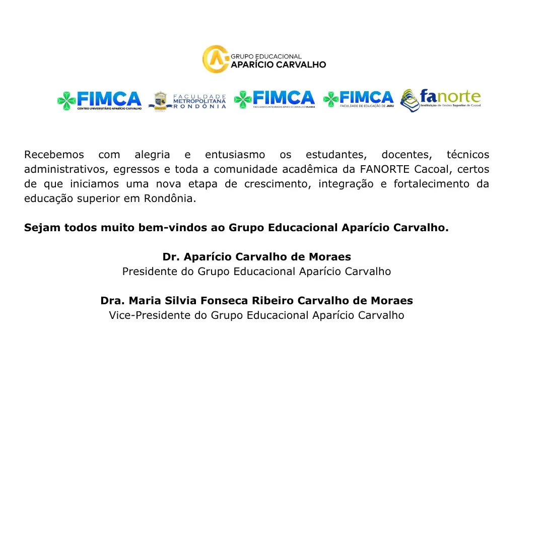 Fanorte Cacoal passa a integrar Grupo Aparício Carvalho Fanorte Cacoal passa a integrar Grupo Aparício Carvalho